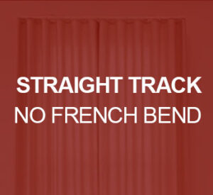 Straight Track - No French Bend